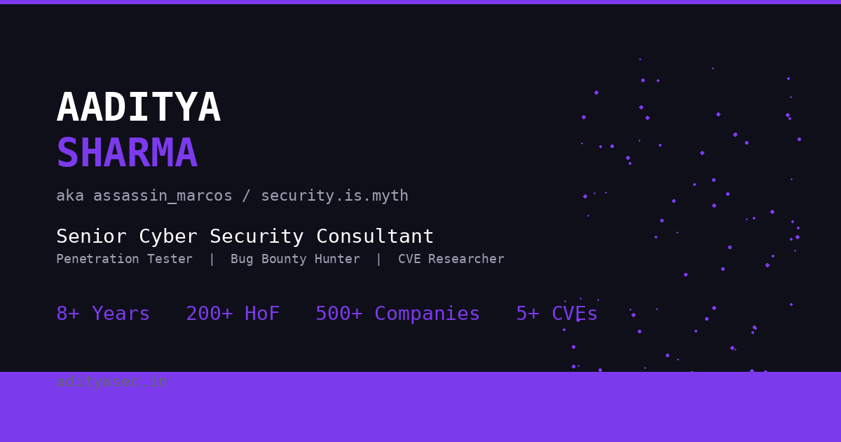 Aditya Sharma — Ethical Hacker & Pentester | assassin_marcos | 200 ...